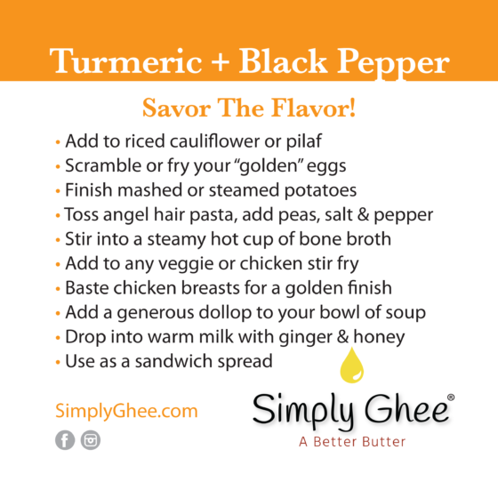 10 Simple Ways to Use Turmeric + Black Pepper Ghee Simply Ghee